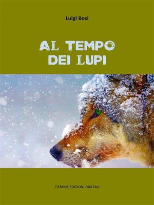 cover image of Al tempo dei lupi